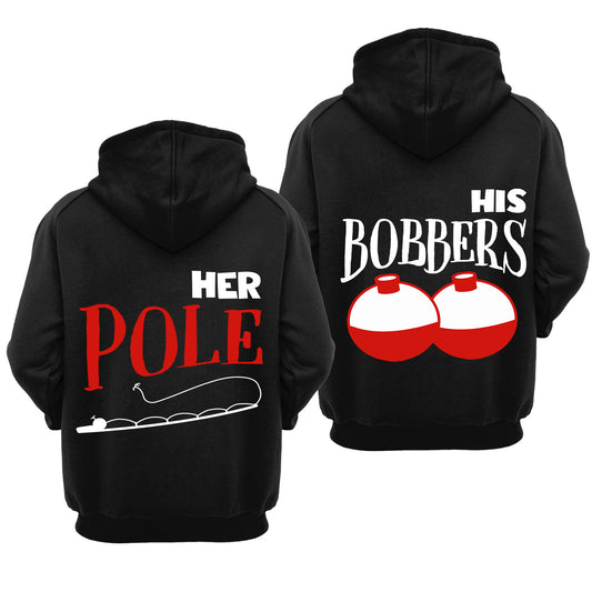 Fishing Couple His Bobbers Her Pole Valentine Gift Couple Matching Hoodie