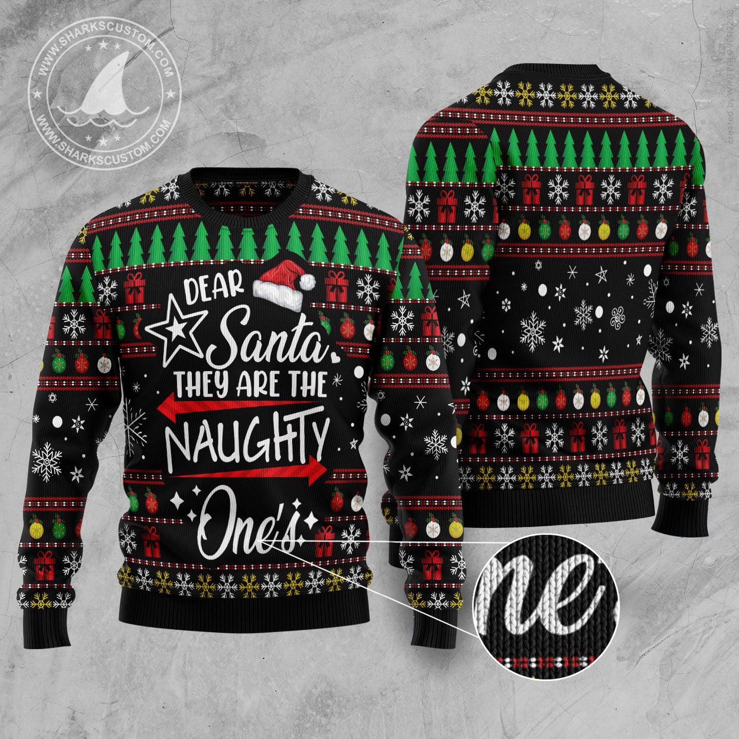 Merry Christmas Dear Santa They Are Naughty One’s HZ102602 Ugly Christmas Sweater