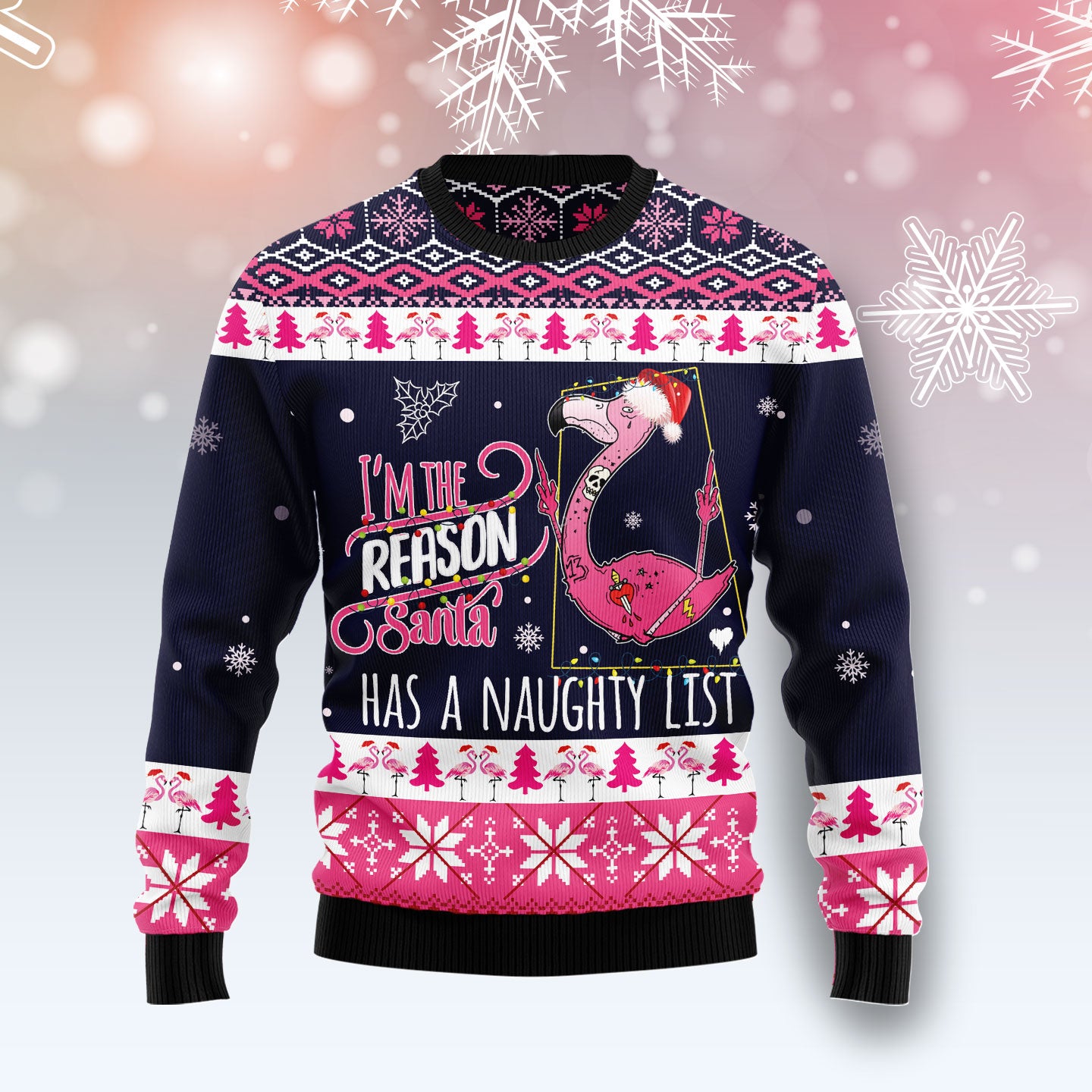 Flamingo I Am The Reason Santa Has A Naughty HZ113005 unisex womens & mens, couples matching, friends, funny family ugly christmas holiday sweater gifts (plus size available)