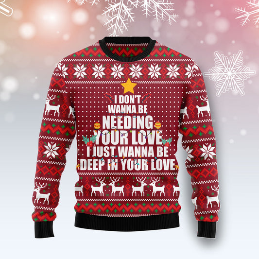 I just wanna be deep in your love HZ113007 unisex womens & mens, couples matching, friends, funny family ugly christmas holiday sweater gifts (plus size available)