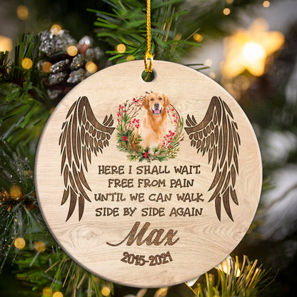 Here I Shall Wait Free From Pain Personalizedwitch Personalized Christmas Ornament