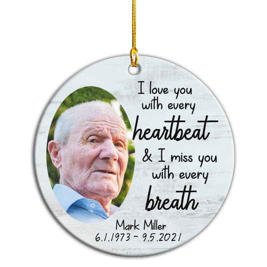 I Love You With Every Heartbeat Personalizedwitch Personalized Memorial Christmas Ornament