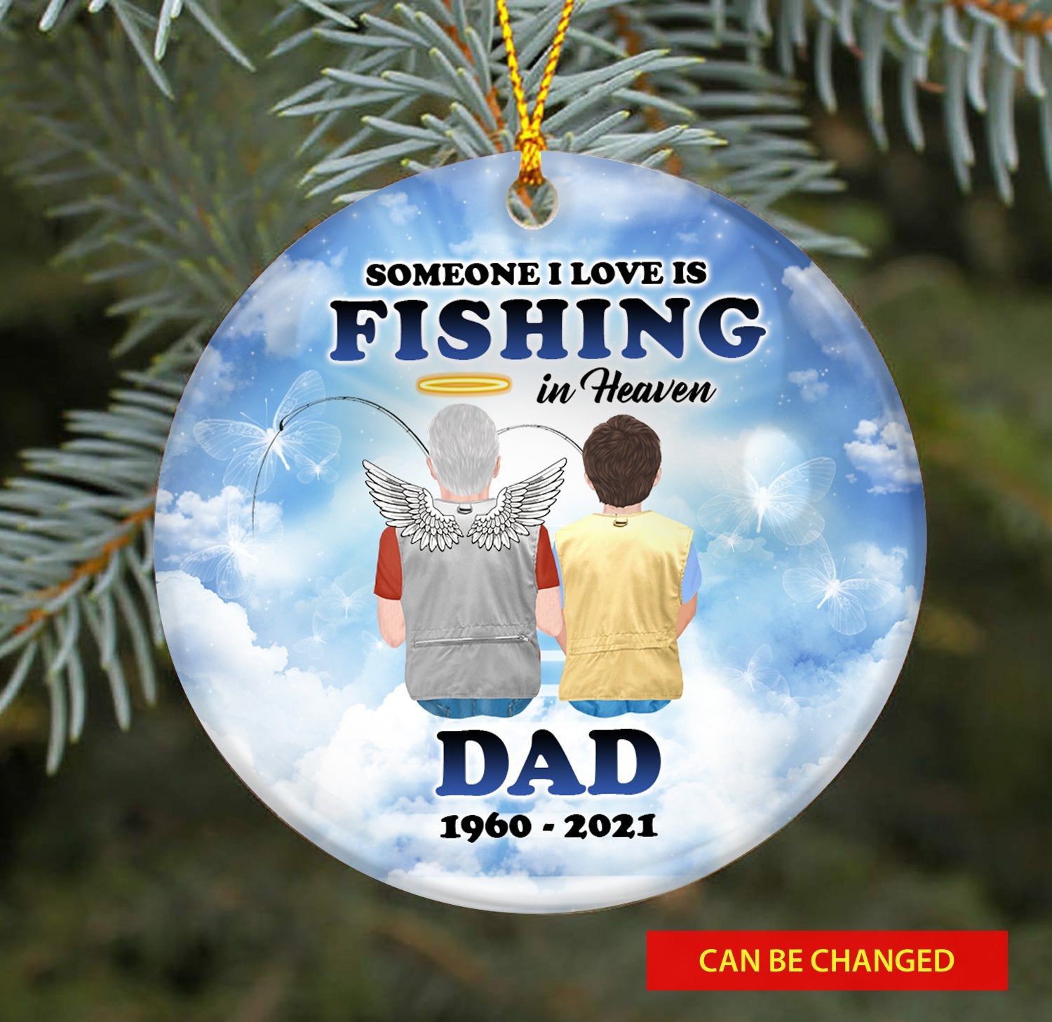 Someone I Love Is Fishing in Heaven Memorial Ornament — Simple