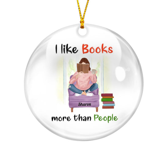 I Like Books More Than People Personalizedwitch Personalized Ornament