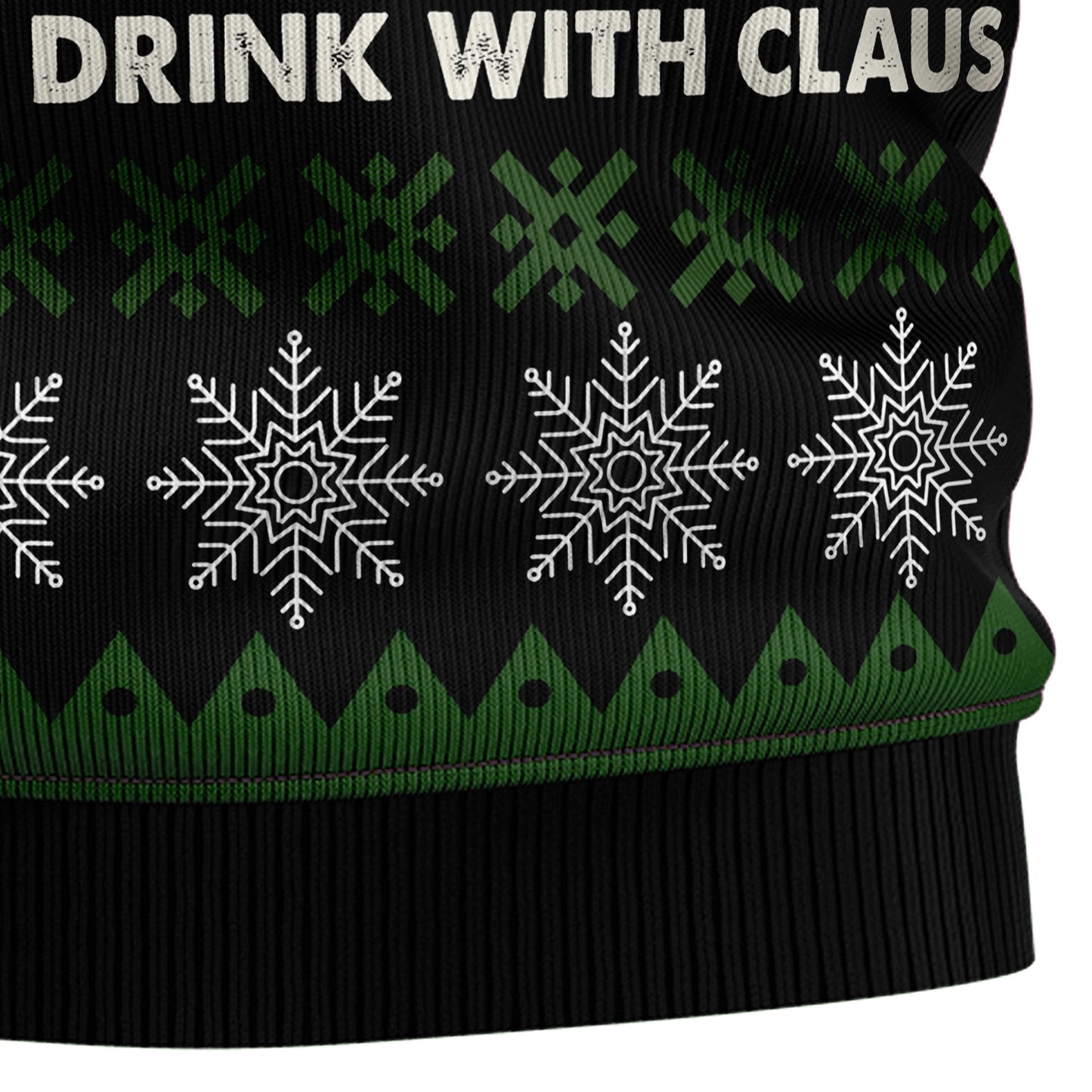 Ain‘t No Laws When You Drink With Claus G51014 Ugly Christmas Sweater