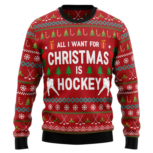 All I Want For Christmas Is Hockey HZ101904 Ugly Christmas Sweater