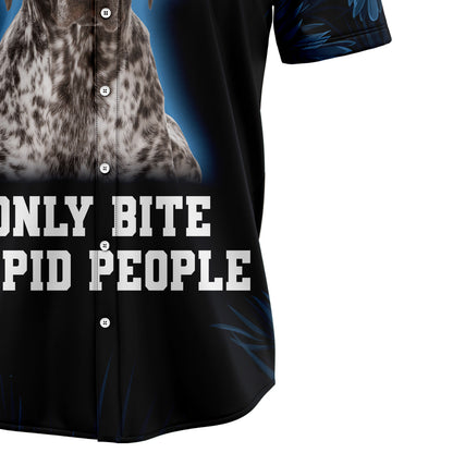 German Shorthaired Pointer Only Bite Stupid People H3825 Hawaiian Shirt