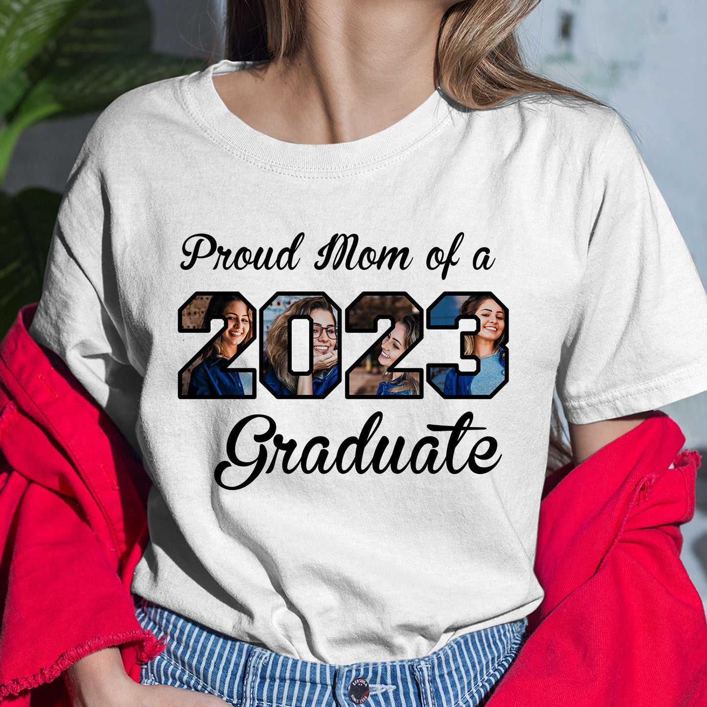 Proud Mom of 2023 Graduate Personalized Custom Image Tshirt