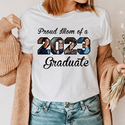 Proud Mom of 2023 Graduate Personalized Custom Image Tshirt