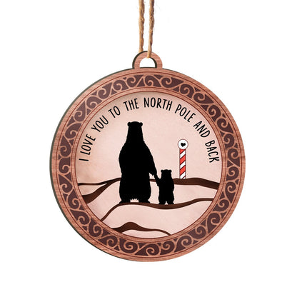 Love You To The North Pole And Back Family Members Bear Personalizedwitch Printed Wood Christmas Ornament