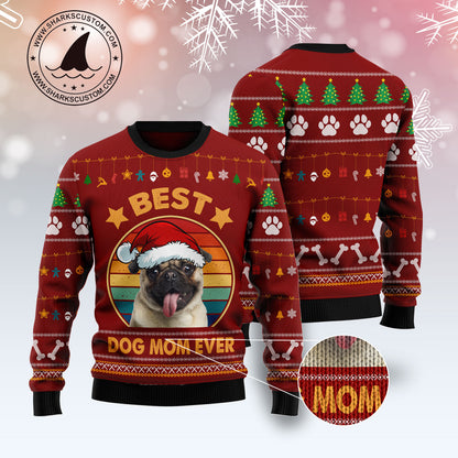Pug Best Dog Mom Ever TY1011 Ugly Christmas Sweater