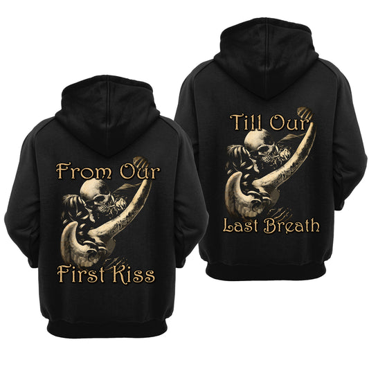 Skull Couple from Our First Kiss Till Our Last Breath Valentine Gift Couple Matching Hoodie