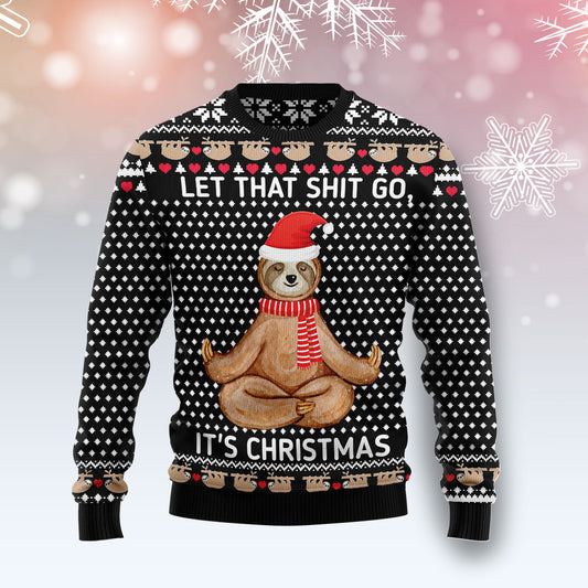 Sloth Let That Shit Go TG51019 - Ugly Christmas Sweater