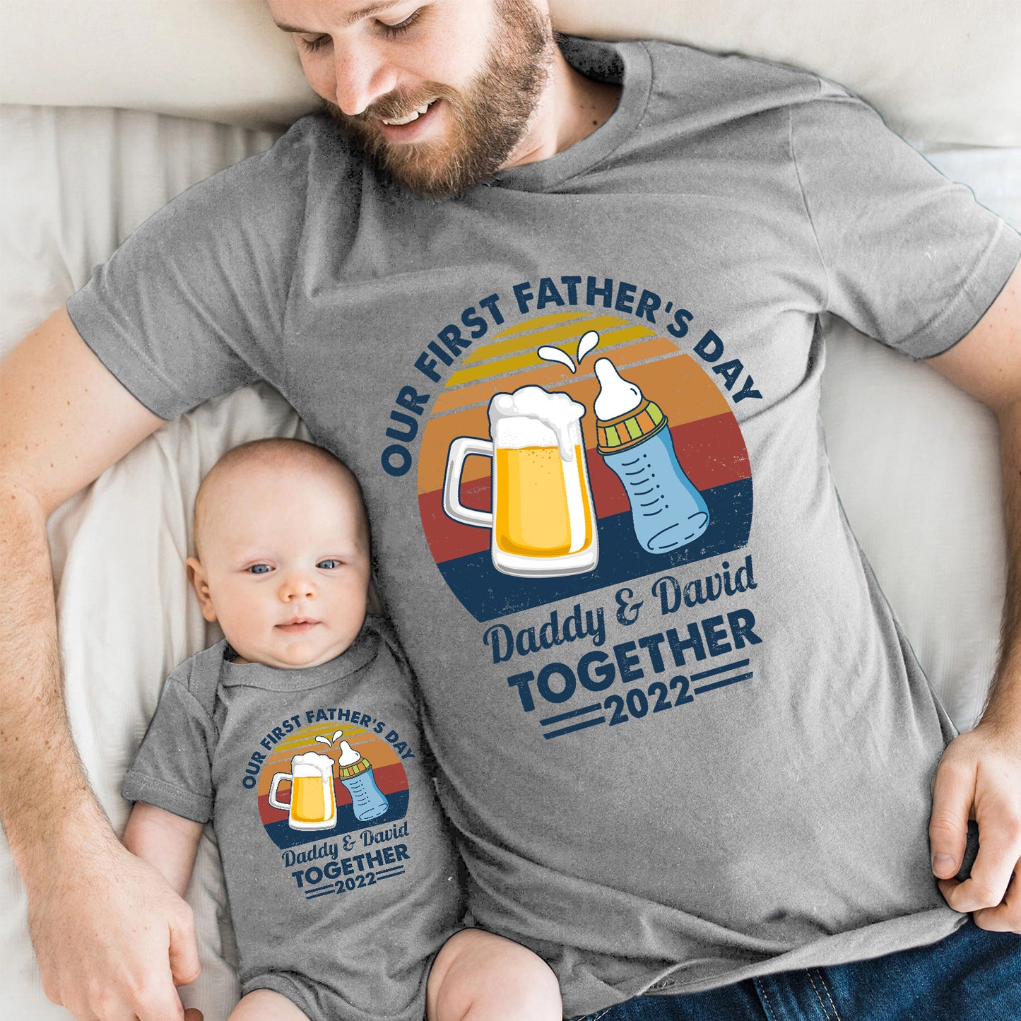 Our First Father's Day Together 2022 New Dad Custom Matching Outfit