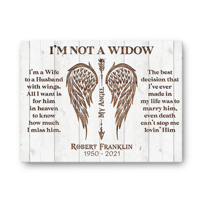I'm Not A Widow Memorial Personalized Canvas