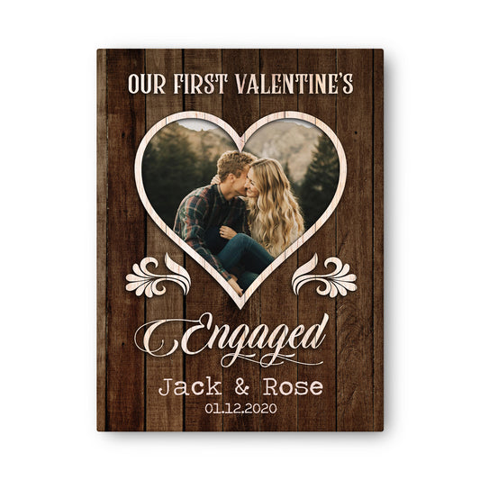 Our First Valentine’s Day Engaged Custom Image Anniversary Canvas