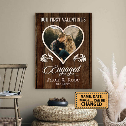 Our First Valentine’s Day Engaged Custom Image Anniversary Canvas