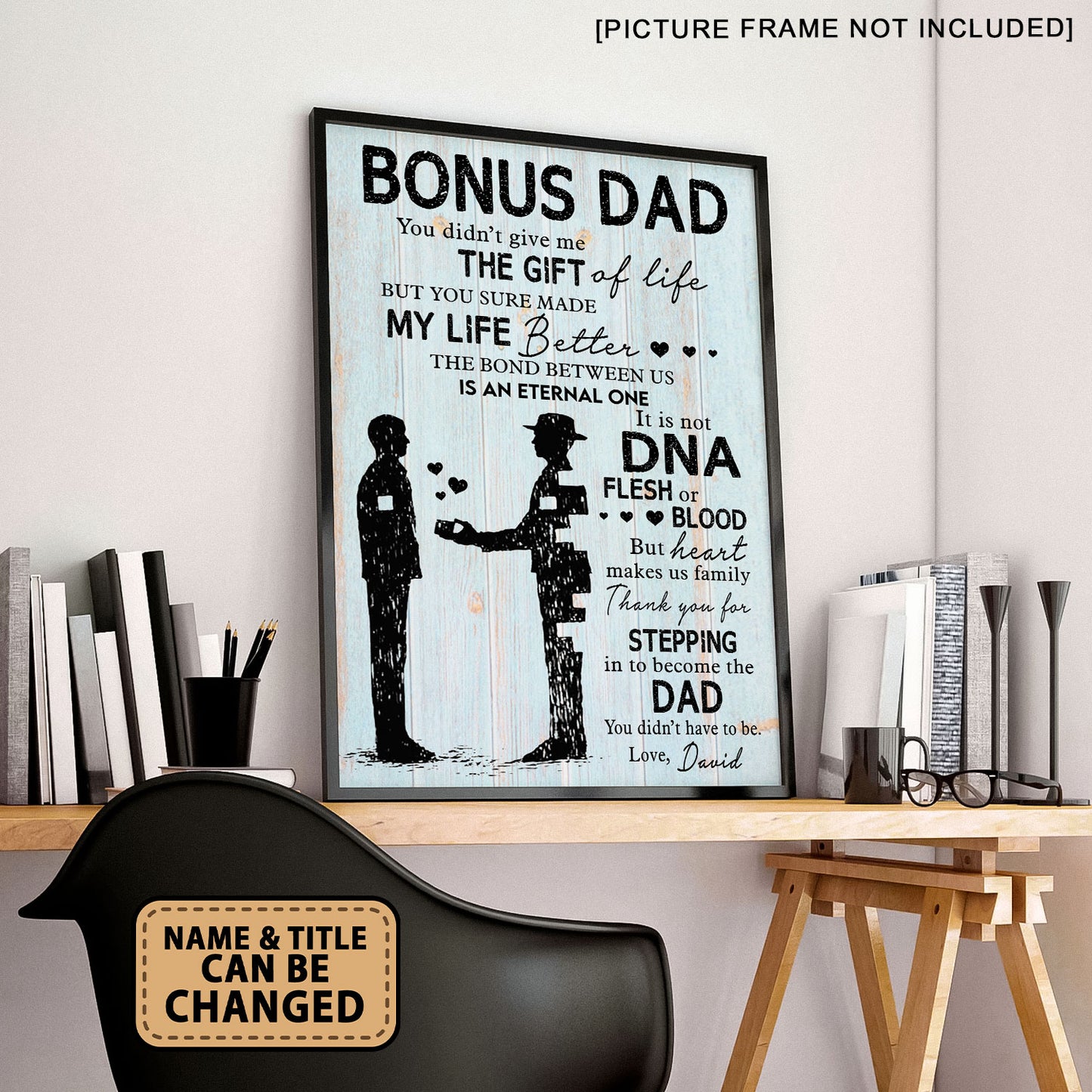 You Didn't Give Me The Gift Of Life Father And Son Personalized Poster