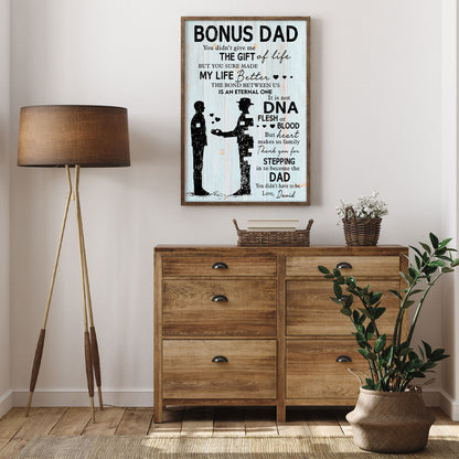 You Didn't Give Me The Gift Of Life Father And Son Personalized Poster