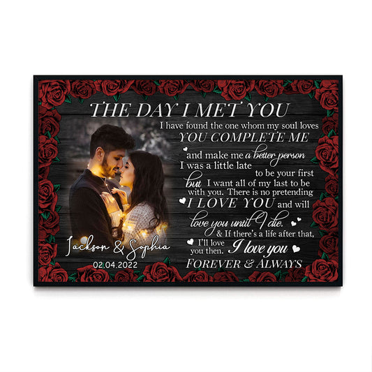 The Day I Met You Couple Anniversary Personalized Poster Valentine Gifts