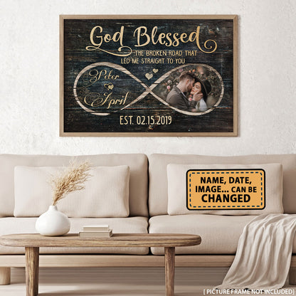 God Blessed The Broken Heart Couple Anniversary Personalized Poster