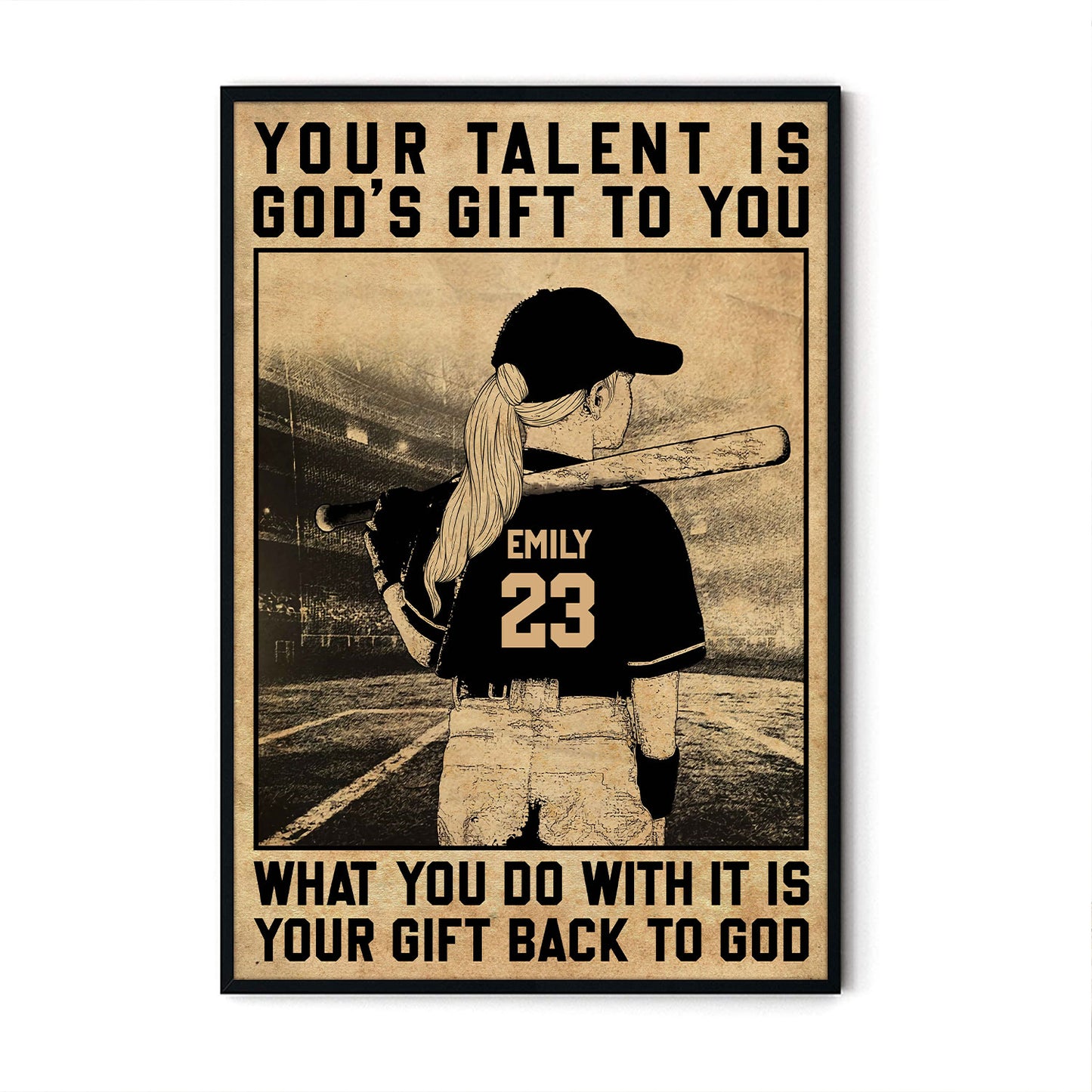 Your Talent Is God's Gift To You Softball Personalized Poster