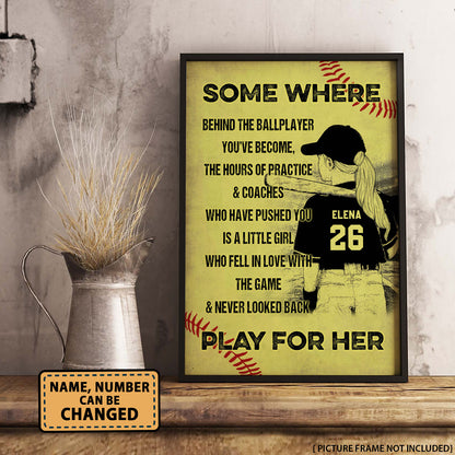 Somewhere Behind The Ballplayer Softball Personalized Poster