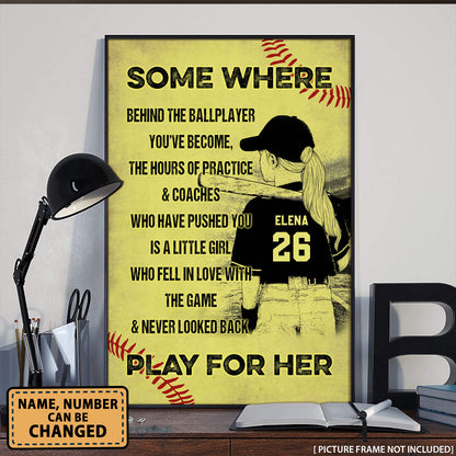 Somewhere Behind The Ballplayer Softball Personalized Poster
