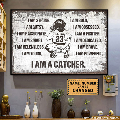 I Am A Catcher Softball Personalized Poster