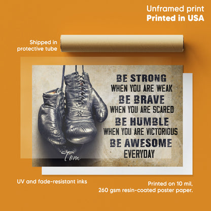 Boxing Be Strong When You Are Weak Personalized Poster