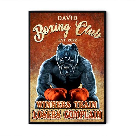 Boxing Club Winners Train Losers Complain Personalized Poster