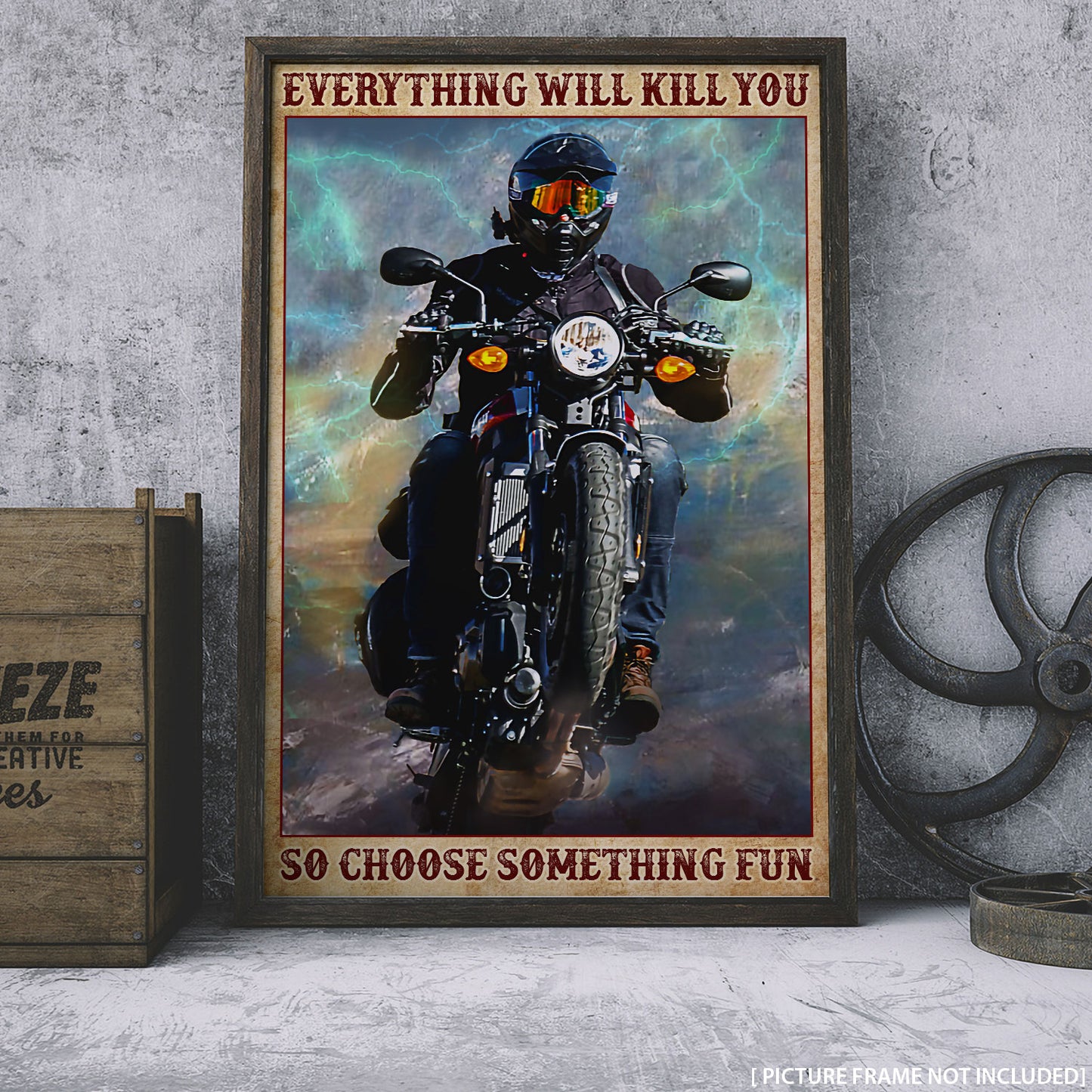 Motorcycle Wanderlust Everything Will Kill You Personalized Poster