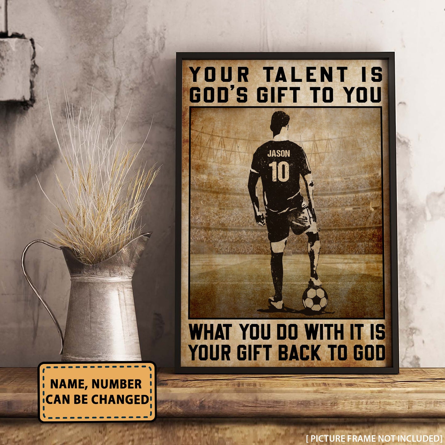 Soccer Your Talent Is God's Gift To You Personalizedwitch Poster