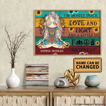 Yoga I Am Mostly Peace Love And Light Personalizedwitch Poster