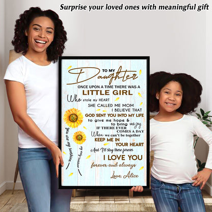 To My Daughter Keep Me In Your Heart Personalized Poster