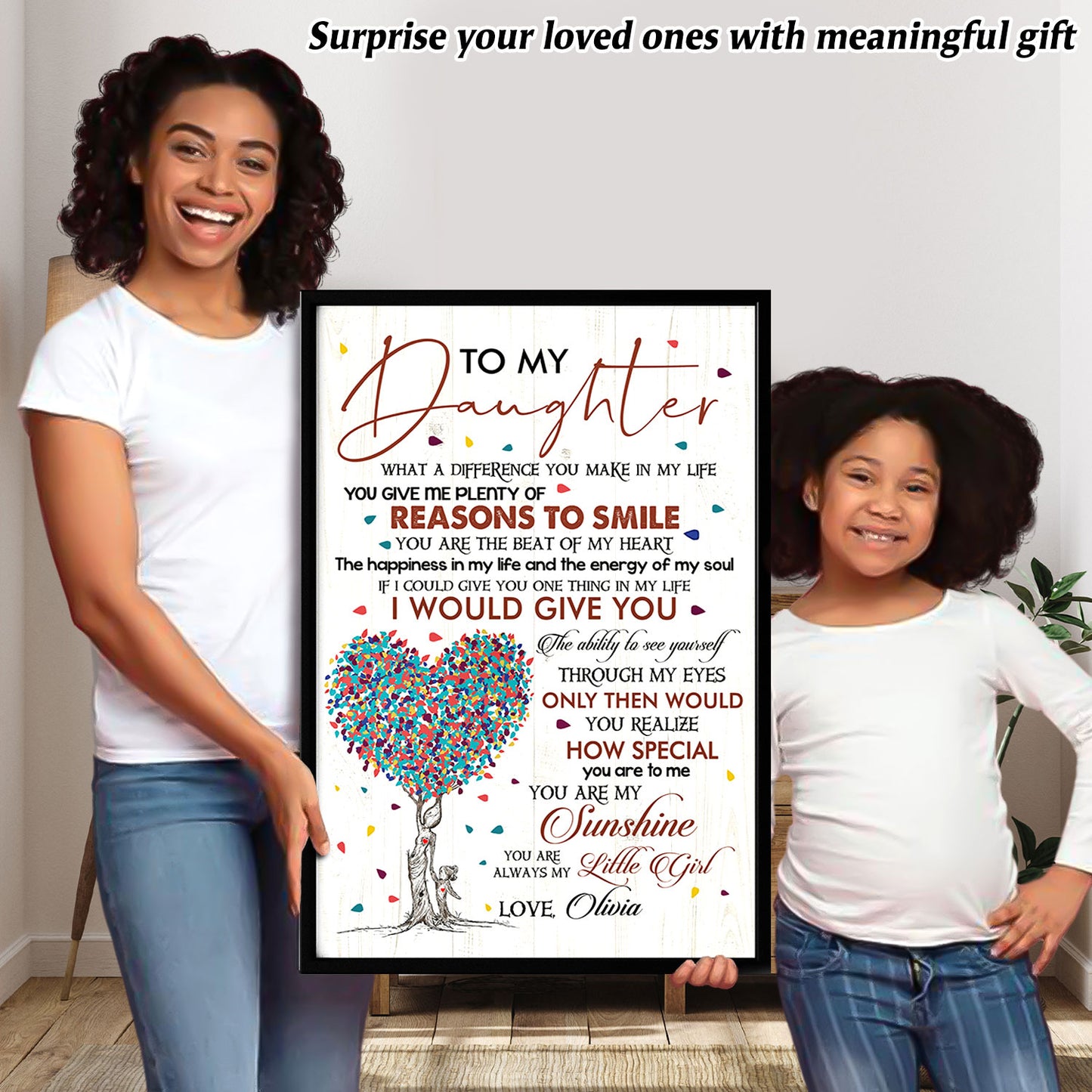 To My Daughter What A Difference You Make In My life Personalized Poster