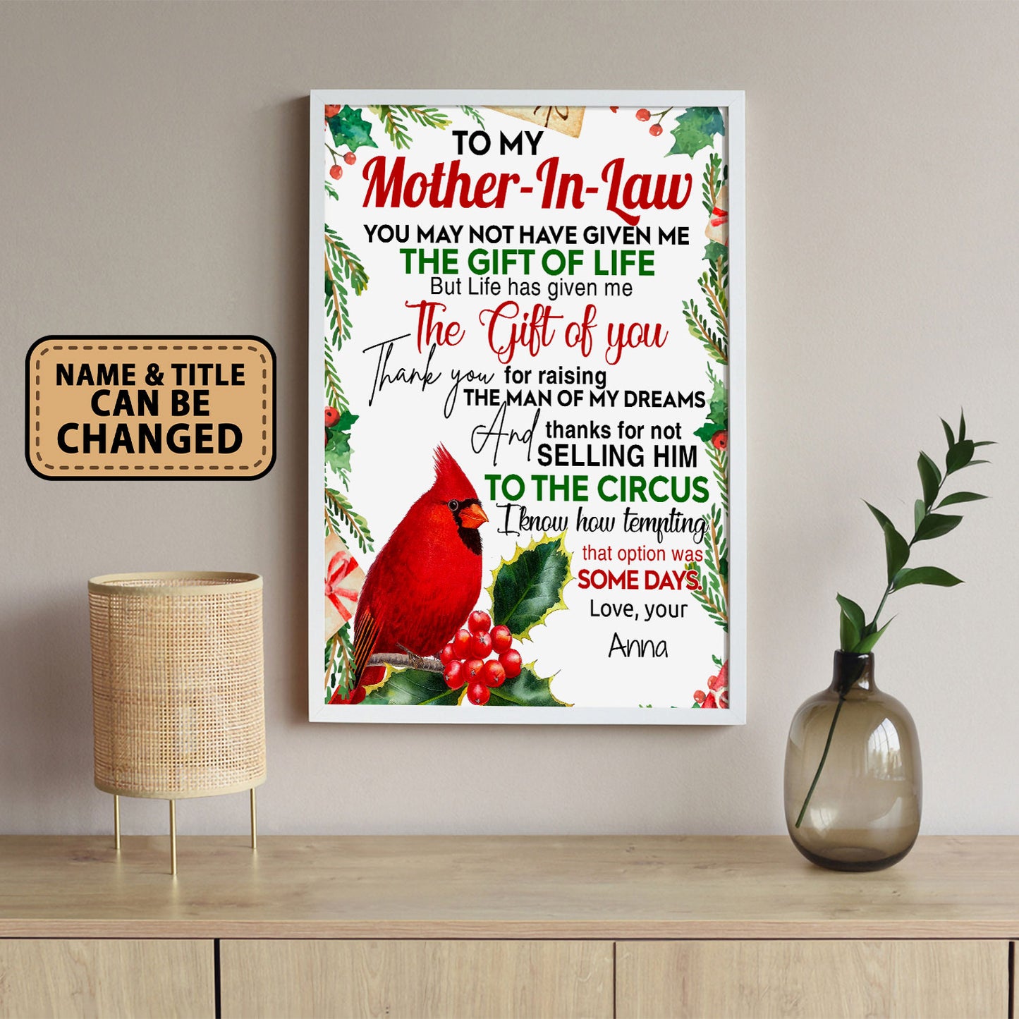 Mother In Law You May Not Have Given Me The Gift Of Life Cardinal Poster