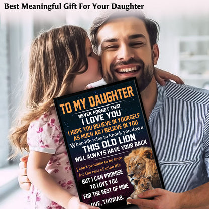 To My Daughter Never Forget That I Love You Lion Personalized Poster