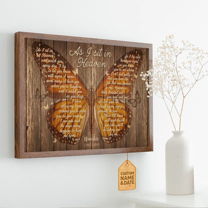 As I Sit In Heaven Butterfly Beauty Custom Print Art Wall With Date & Name