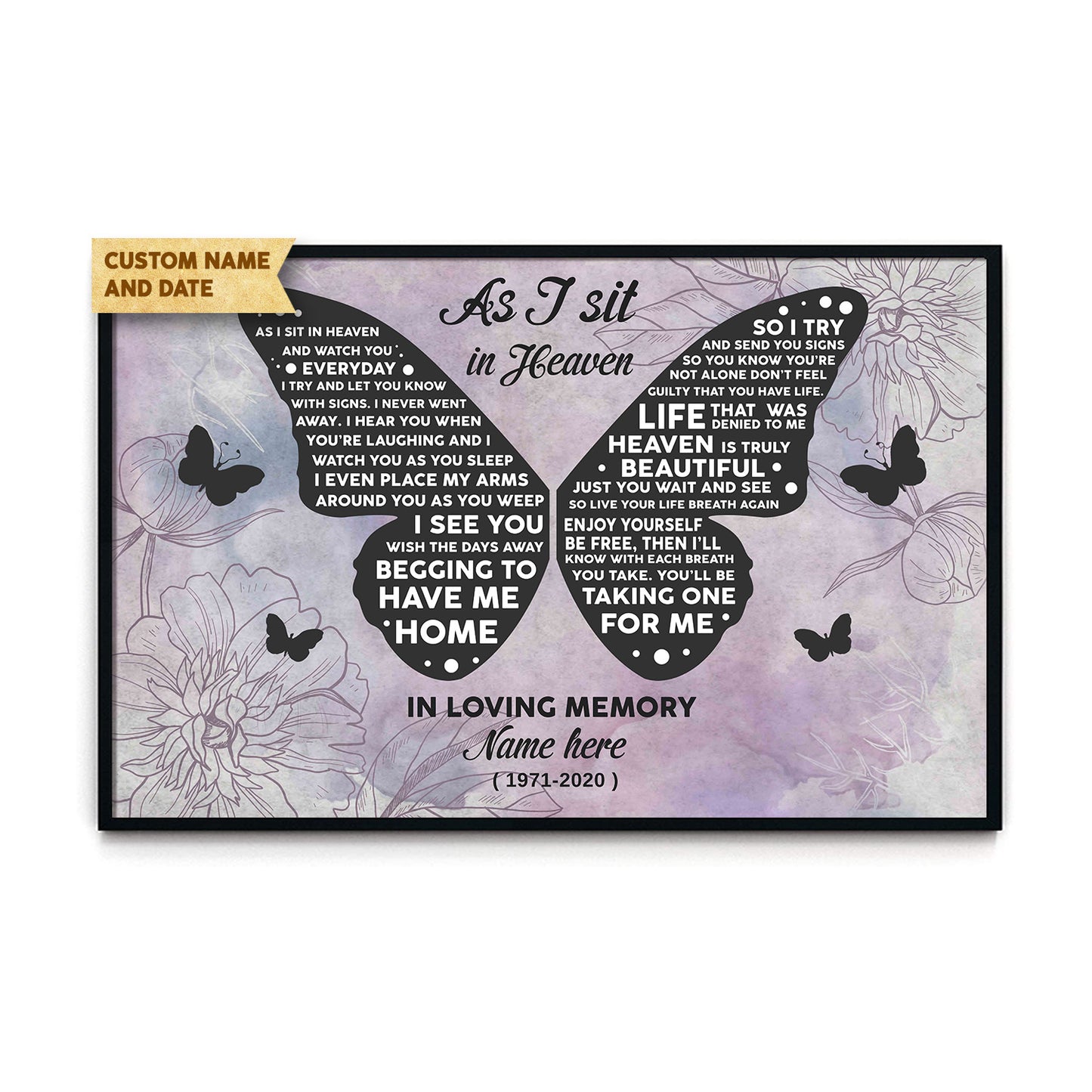 As I Sit In Heaven Custom Date & Name Butterfly Poster