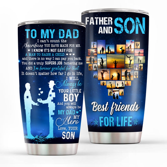 You Will Always Be My Dad My Hero Father And Son 20Oz Tumbler