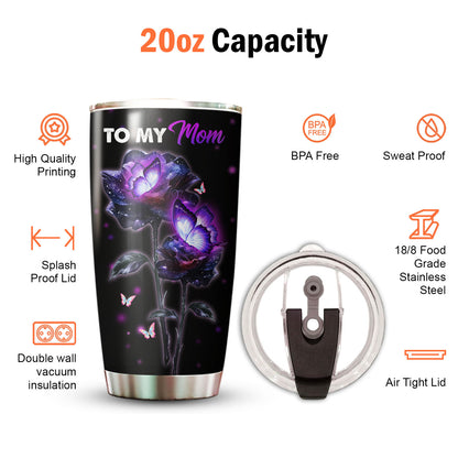 To My Mom I Know It Is Not Easy 20Oz Tumbler