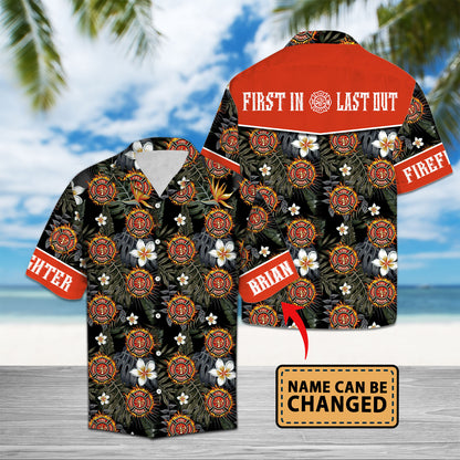 Custom Name First In Last Out - Hawaiian Shirt Personalizedwitch For Firefighter