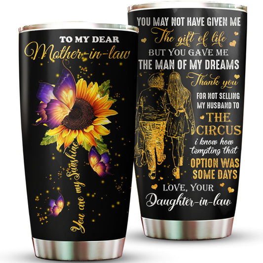 Mother-in-law You Are My Sunshine 20Oz Tumbler