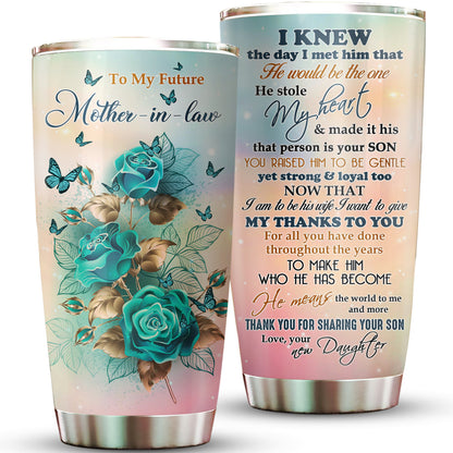 Thank For Sharing Your Son Future Mother-in-law 20Oz Tumbler