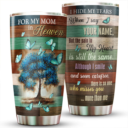 For My Mom In Heaven Misses You 20Oz Tumbler