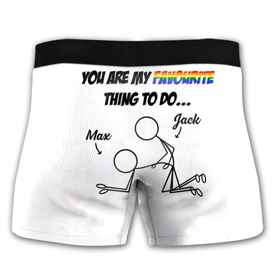 You Are My Favorite Thing To Do LGBT Custom Name Men's Boxer Brief
