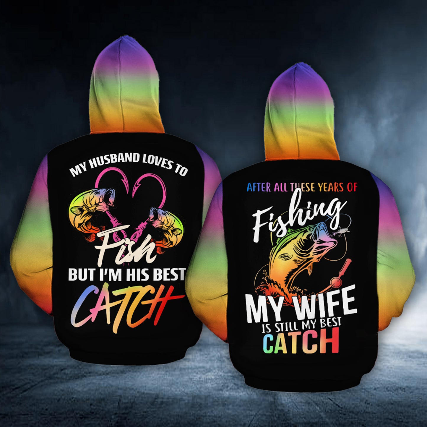 My Wife Is Still My Best Catch Custom Name All Over Print Valentine Gift Couple Matching 3D Hoodie
