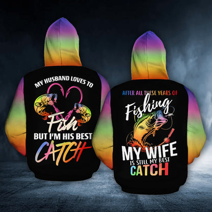 My Wife Is Still My Best Catch Custom Name All Over Print Valentine Gift Couple Matching 3D Hoodie