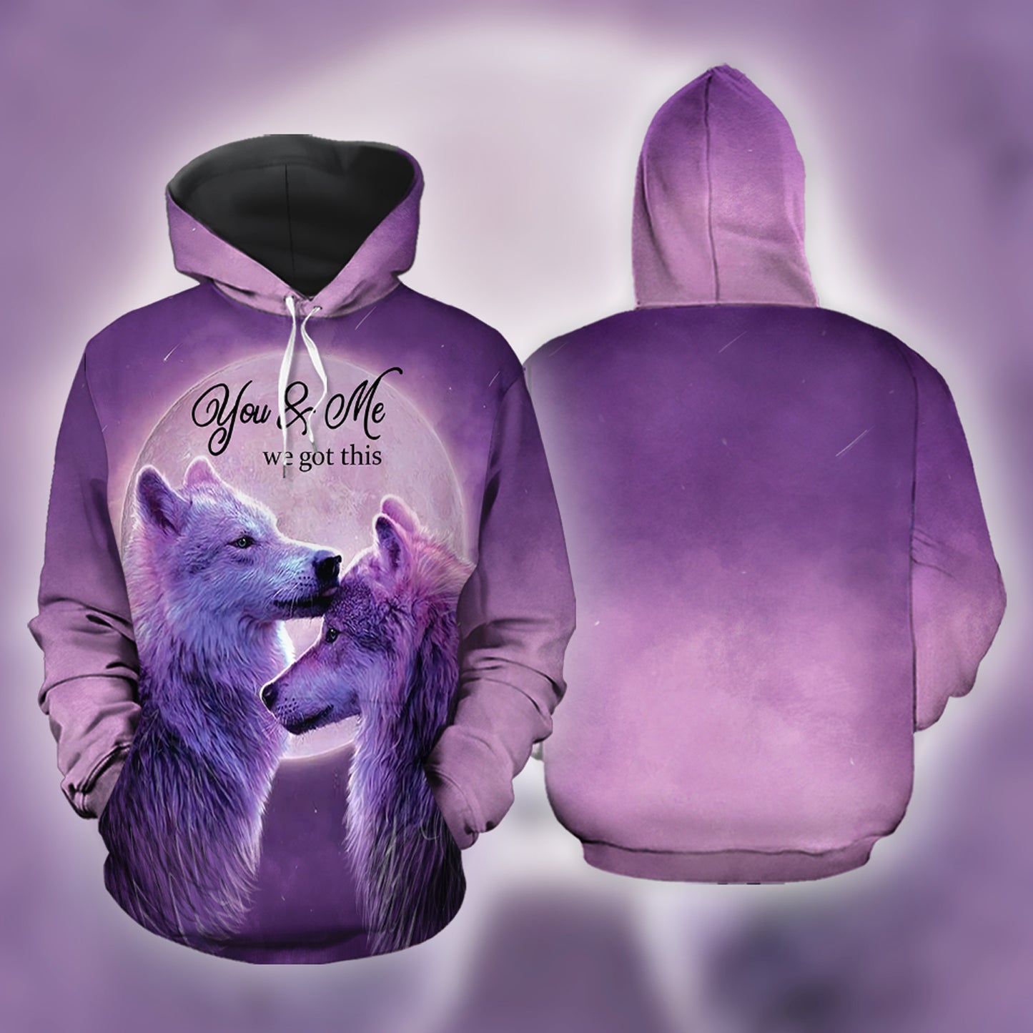 Wolf Couple You And Me We Got This All Over Print 3D Matching Hoodie